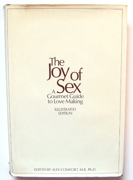 The Joy Of Sex A Gourmet Guide To Love Making 1346